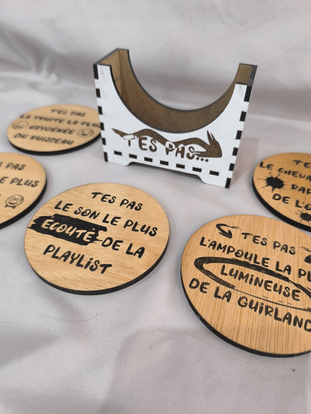 Dessous de verre "T'es pas"