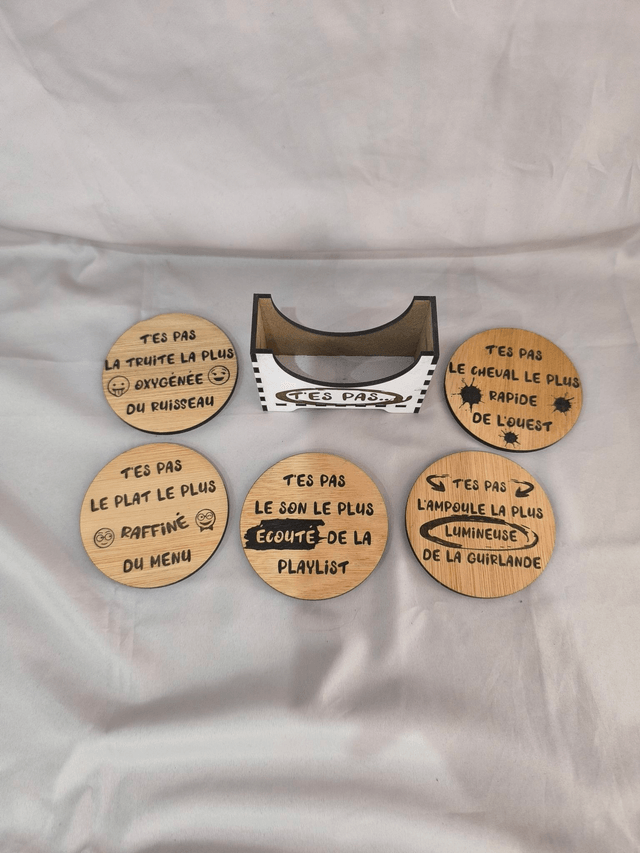 Dessous de verre "T'es pas"