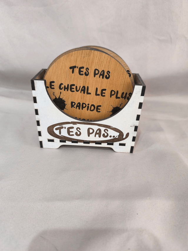 Dessous de verre "T'es pas"