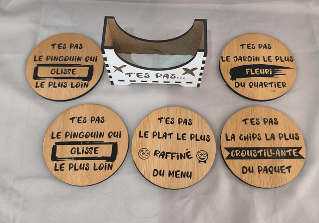 Dessous de verre "T'es pas"