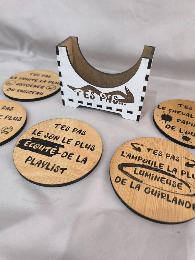 Dessous de verre "T'es pas"